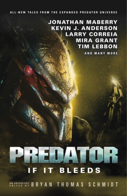 Predator: If it Bleeds, Paperback / softback Book