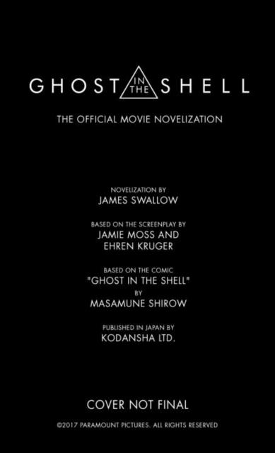 Ghost in the Shell : The Official Movie Novelization, Paperback / softback Book
