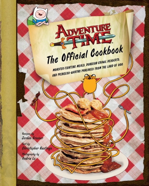 The Adventure Time - The Official Cookbook, Hardback Book