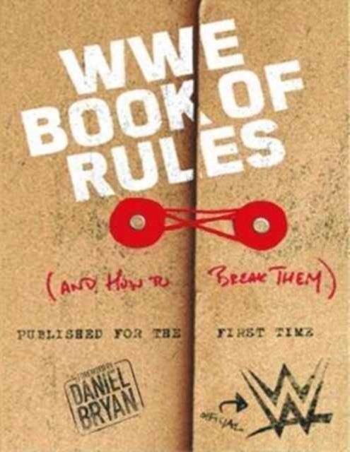 WWE Book Of Rules (And How To Make Them), Paperback / softback Book