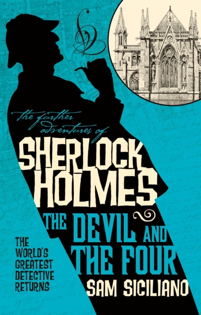 The Further Adventures of Sherlock Holmes - The Devil and the Four, Paperback / softback Book