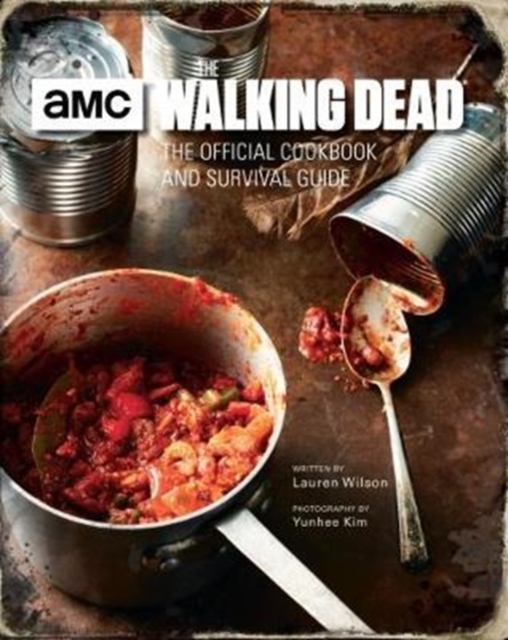 The Walking Dead: The Official Cookbook, Hardback Book