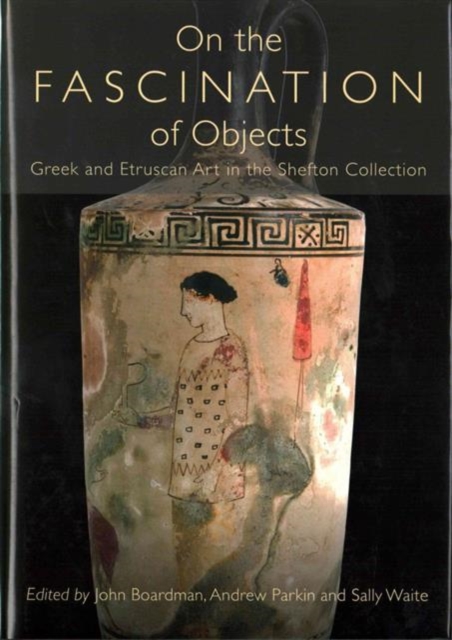 On the Fascination of Objects, Hardback Book