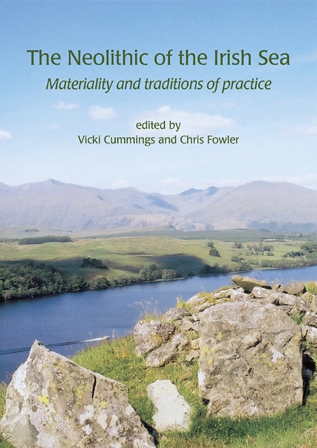 The Neolithic of the Irish Sea, EPUB eBook