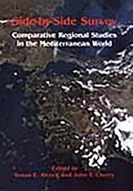 Side-by-Side Survey : Comparative Regional Studies in the Mediterranean World, Paperback / softback Book