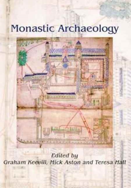 Monastic Archaeology, Paperback / softback Book
