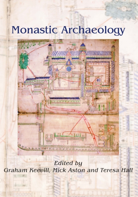 Monastic Archaeology, EPUB eBook