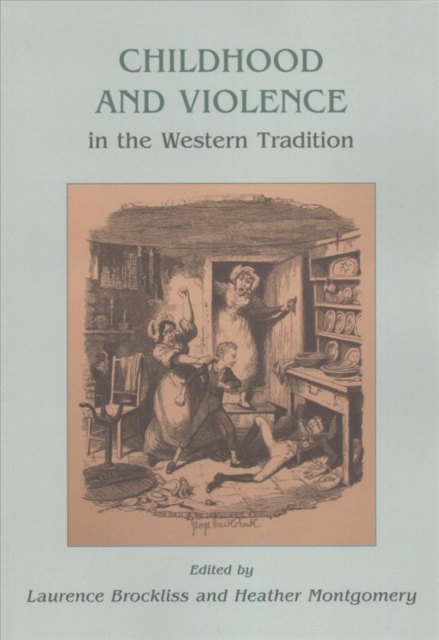 Childhood and Violence in the Western Tradition, Paperback / softback Book