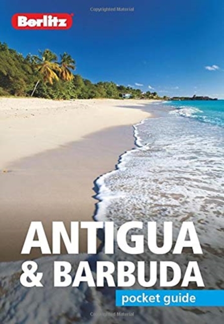 Berlitz Pocket Guide Antigua and Barbuda (Travel Guide), Paperback / softback Book