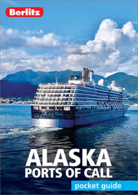 Berlitz Pocket Guide Alaska Ports of Call, EPUB eBook