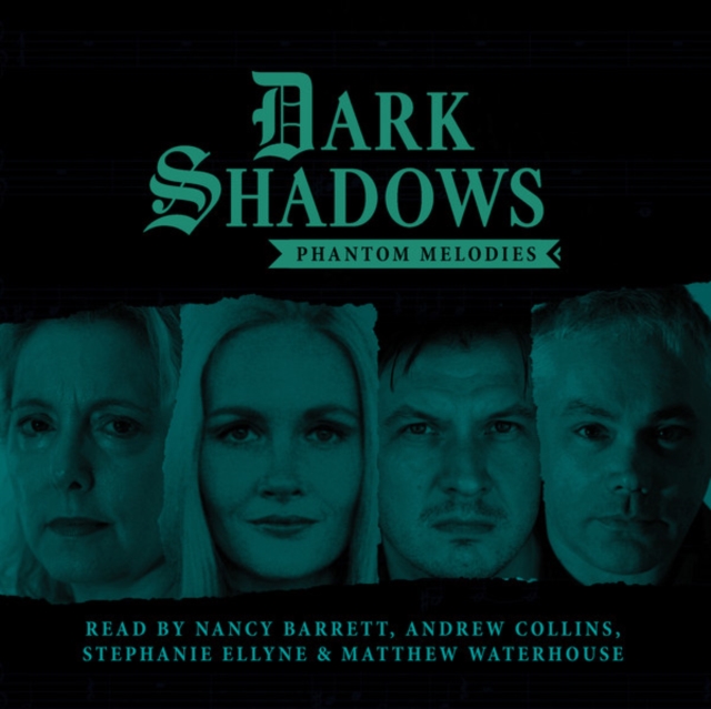 Dark Shadows - Phantom Melodies, CD-Audio Book