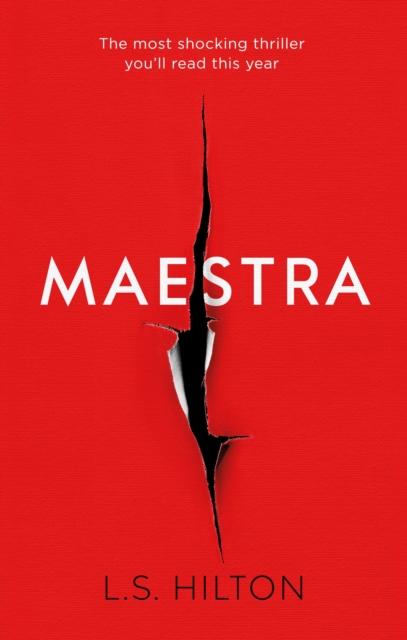 Maestra : The shocking international number one bestseller, Paperback / softback Book