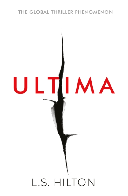 Ultima : From the bestselling author of the No.1 global phenomenon MAESTRA. Love it. Hate it. READ IT!, Hardback Book