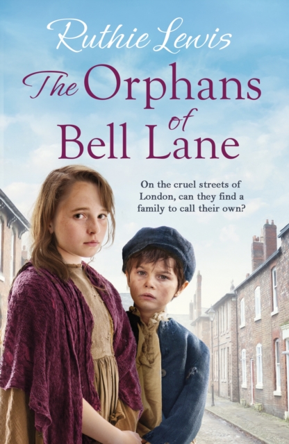 The Orphans of Bell Lane : 'A real page turner' Sheila Newberry, EPUB eBook