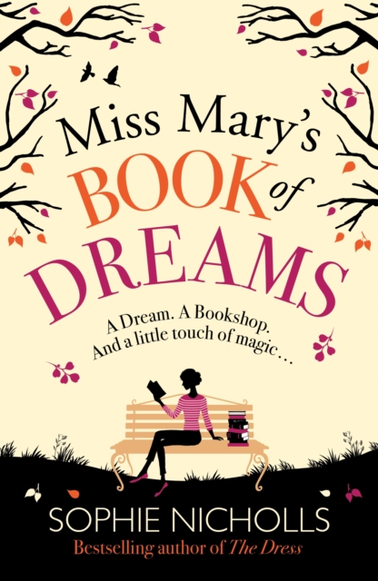 Miss Mary's Book of Dreams : A beguiling story of family, love and starting again, perfect for fans of Chocolat, EPUB eBook