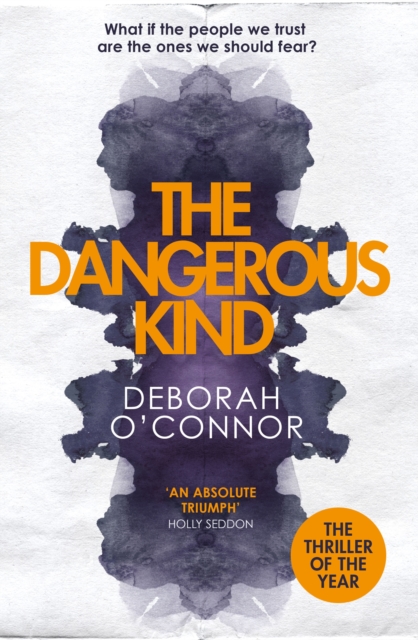 The Dangerous Kind : The thriller that will make you second-guess everyone you meet, Paperback / softback Book