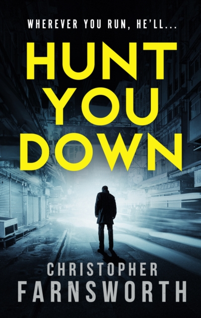 Hunt You Down : An unstoppable, edge-of-your-seat thriller, EPUB eBook