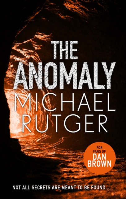 The Anomaly : The blockbuster thriller that will take you back to our darker origins . . ., Paperback / softback Book