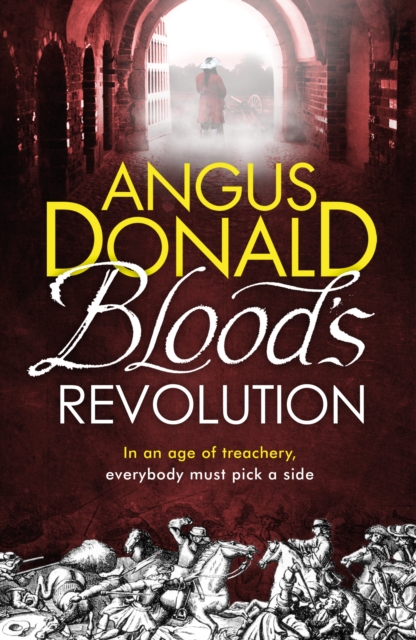 Blood's Revolution : Would you fight for your king - or fight for your friends?, Hardback Book