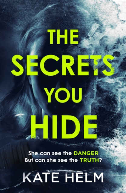 The Secrets You Hide : If you think you know the truth, think again . . ., EPUB eBook
