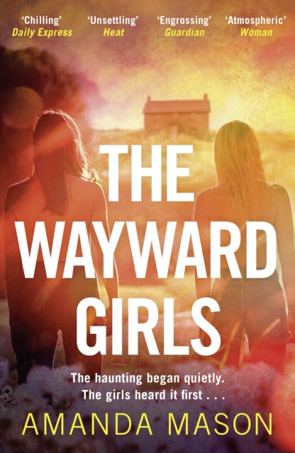 The Wayward Girls : The perfect chilling read for dark winter nights, EPUB eBook