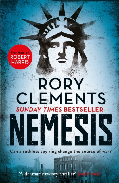 Nemesis : An unputdownable wartime spy thriller, EPUB eBook