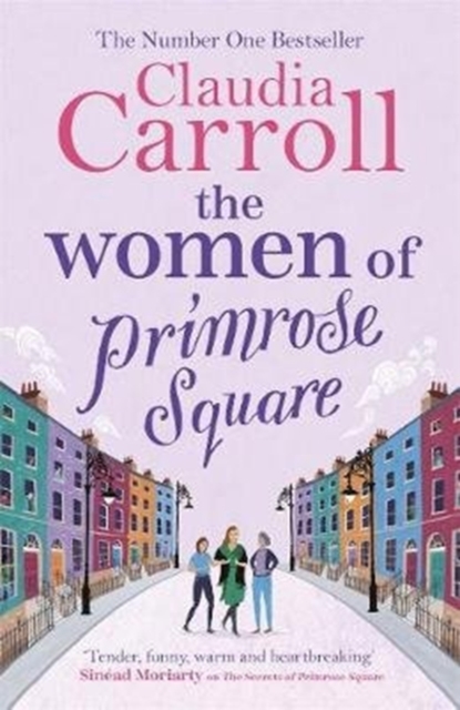 The Women of Primrose Square : The original, poignant and funny bestseller, perfect for fans of Marian Keyes, Paperback / softback Book