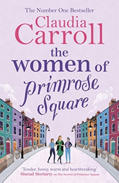 The Women of Primrose Square : The original, poignant and funny bestseller, perfect for fans of Marian Keyes, Hardback Book