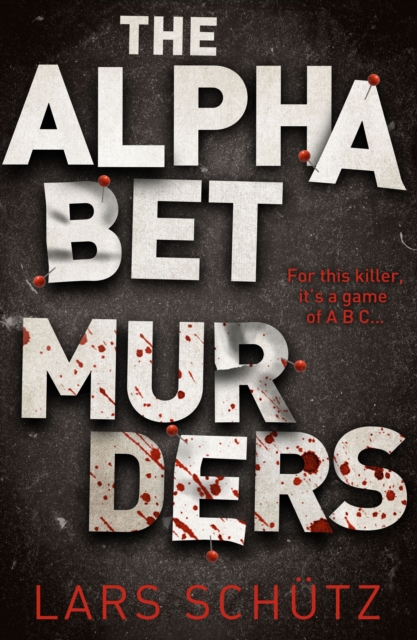 The Alphabet Murders : A chilling serial killer thriller, EPUB eBook