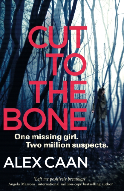 Cut to the Bone : A Dark and Gripping Thriller, EPUB eBook