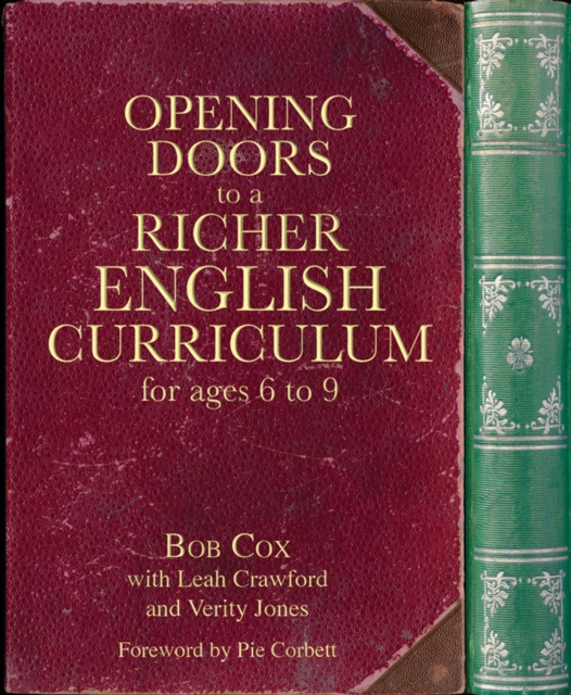 Opening Doors to a Richer English Curriculum for Ages 6 to 9 (Opening Doors series), EPUB eBook