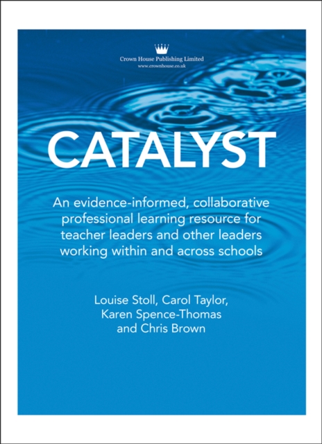 Catalyst : An evidence-informed, collaborative professional learning resource for teacher leaders and other leaders working within and across schools, Cards Book
