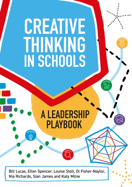 Creative Thinking in Schools : A Leadership Playbook, EPUB eBook
