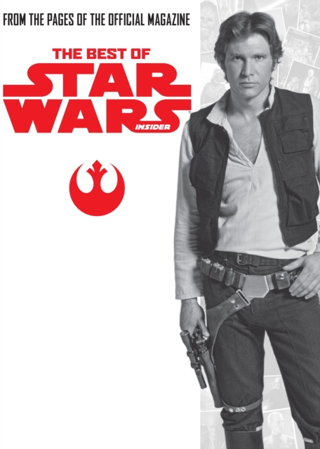 Star Wars: The Best of Star Wars Insider : Volume 2, Paperback / softback Book