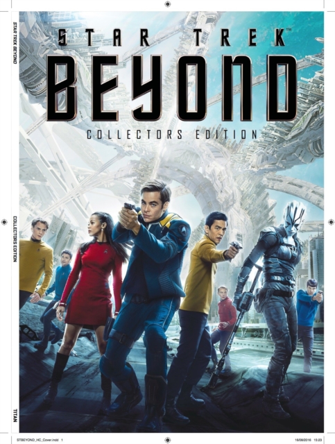 Star Trek Beyond: The Collector's Edition Book, Hardback Book