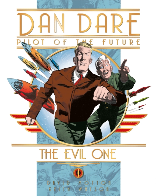 Dan Dare: The Evil One, Hardback Book