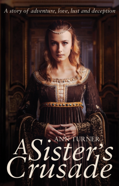 A Sister's Crusade, Paperback / softback Book