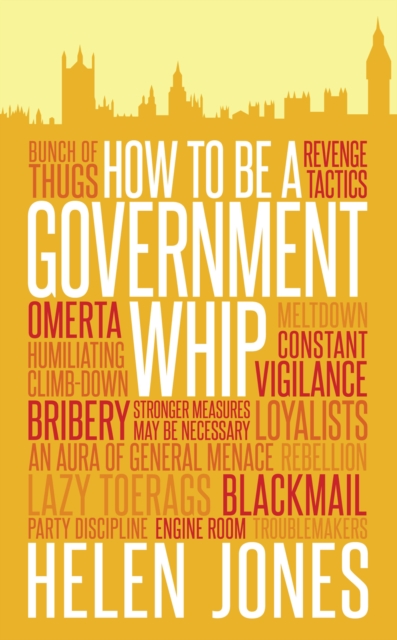 How to Be a Government Whip, EPUB eBook