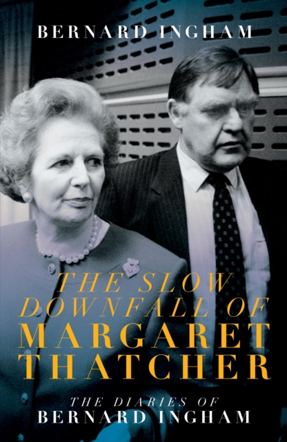 The Slow Downfall of Margaret Thatcher, EPUB eBook