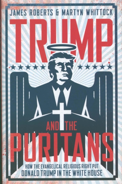Trump and the Puritans, Hardback Book