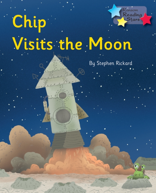 Chip Visits the Moon : Phonics Phase 3, PDF eBook