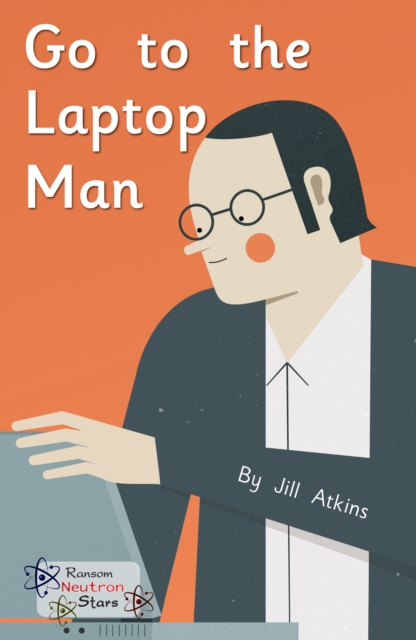 Go to the Laptop Man, Paperback / softback Book