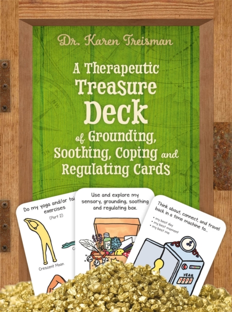 A Therapeutic Treasure Deck of Grounding, Soothing, Coping and Regulating Cards, Cards Book