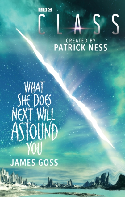 Class: What She Does Next Will Astound You, Paperback / softback Book