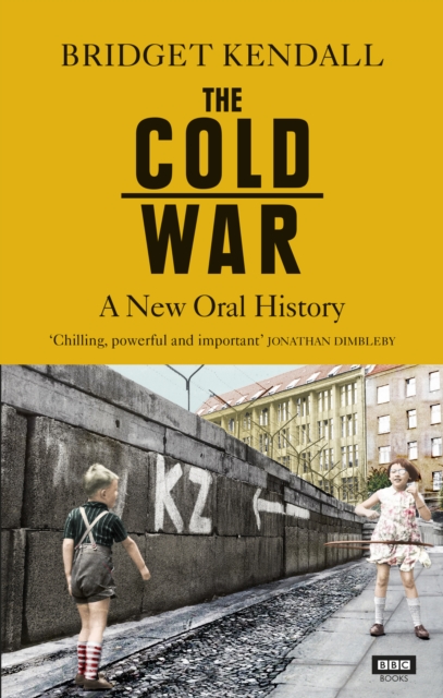 The Cold War : A New Oral History, Paperback / softback Book
