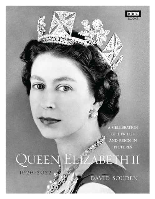 Queen Elizabeth II: A Celebration of Her Life and Reign in Pictures, Hardback Book