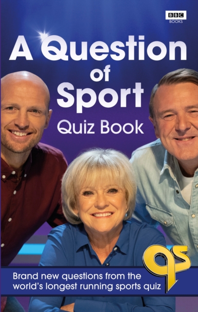 A Question of Sport Quiz Book : Brand new questions from the world's longest running sports quiz, Hardback Book