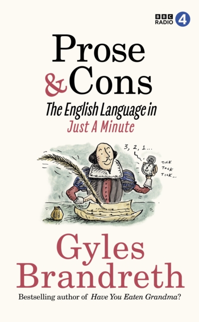 Prose and Cons : The English Language in Just a Minute, Hardback Book