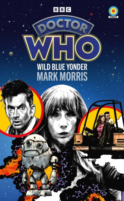 DOCTOR WHO WILD BLUE YONDER By Mark Morris (Paperback / softback) - Picture 1 of 4