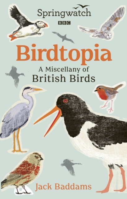 Springwatch: Birdtopia, Hardback Book
